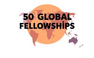 50 Global Fellowships for Women Leaders and Professionals
